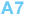 A7