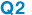 Q2